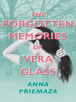cover image of The Forgotten Memories of Vera Glass